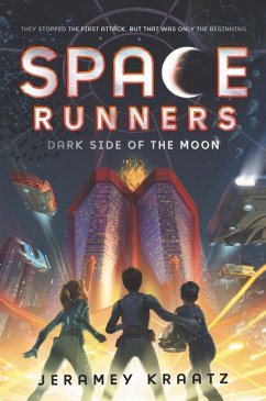 Space Runners #2: Dark Side of the Moon (eBook, ePUB) - Kraatz, Jeramey