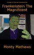 Frankenstein The Magnificent (eBook,... - Bild 1
