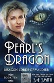 Pearl's Dragon (Dragon Lords of Valdier, #10) (eBook, ePUB) Pearl's Dragon (Dragon Lords of Valdier, #10) (eBook, ePUB)