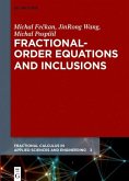 Fractional-Order Equations and Inclusions (eBook, ePUB)