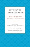 Beyond the Ordinary Mind (eBook, ePUB)