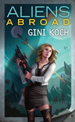 Aliens Abroad (eBook, ePUB) - Koch, Gini
