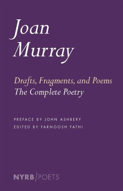 Drafts, Fragments, and Poems (eBook, ePUB) - Murray, Joan