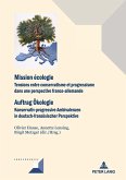 Mission écologie/Auftrag Oekologie (eBook, ePUB)