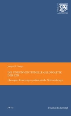 Die unkonventionelle Geldpolitik der EZB - Donges, Juergen B.