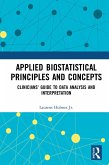 Applied Biostatistical Principles and Concepts (eBook, PDF)