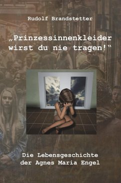 Prinzessinnenkleider wirst du nie tragen!