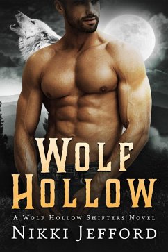 Cover Wolf Hollow (Wolf Hollow Shifters, #1) (eBook, ePUB)