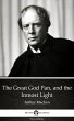 The Great God Pan, and the Inmost Light... - Bild 1