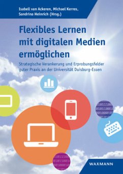 Flexibles Lernen mit digitalen Medien ermöglichen