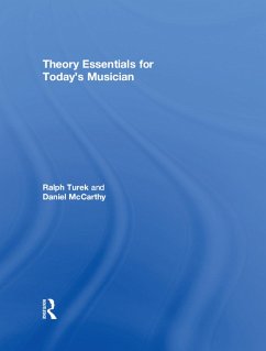 Theory Essentials for Today's Musician (Textbook) (eBook, PDF) - Turek, Ralph; Mccarthy, Daniel