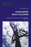 Consuming Irish Children (eBook, PDF)