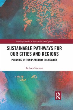 Sustainable Pathways for our Cities and Regions (eBook, PDF) - Norman, Barbara