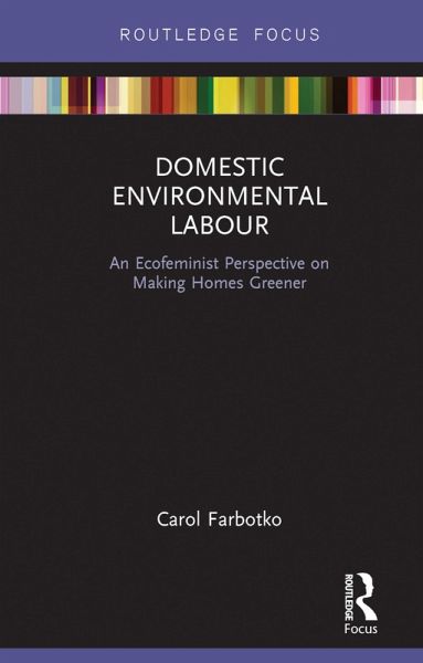 Domestic Environmental Labour (eBook, PDF) Domestic Environmental Labour (eBook, PDF)