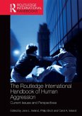 The Routledge International Handbook of Human Aggression (eBook, PDF)