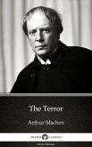 The Terror by Arthur Machen - Delphi Classics (Illustrated) (eBook, ePUB)