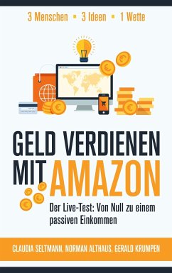 Geld verdienen mit Amazon - Seltmann, Claudia;Althaus, Norman;Krumpen, Gerald