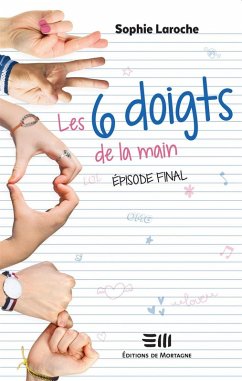 Les 6 doigts de la main (eBook, ePUB) - Sophie Laroche, Laroche