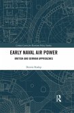 Early Naval Air Power (eBook, ePUB) Early Naval Air Power (eBook, ePUB)