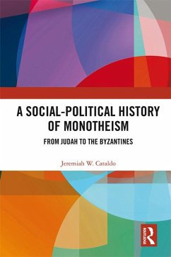 Cover A Social-Political History of Monotheism (eBook, ePUB)