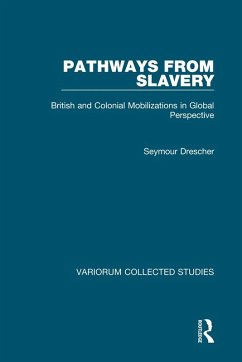 Pathways from Slavery (eBook, ePUB) - Drescher, Seymour