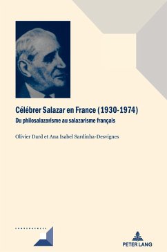 Célébrer Salazar en France (1930-1974) (eBook, PDF)