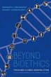 Beyond Bioethics (eBook, ePUB) - Bild 1