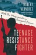 Teenage Resistance Fighter (eBook, ePUB) - Bild 1
