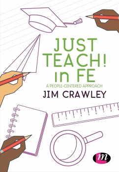 Just Teach! in FE (eBook, PDF) Cover Just Teach! in FE (eBook, PDF)