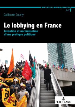 Le lobbying en France (eBook, PDF) - Courty, Guillaume