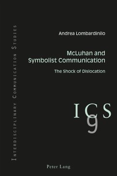 McLuhan and Symbolist Communication (eBook, ePUB) - Lombardinilo, Andrea