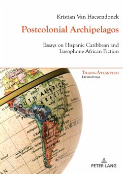 Postcolonial Archipelagos (eBook, PDF) - Haesendonck, Kristian van