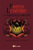 Frater Leviathan e i segreti della sua casta (eBook, PDF)