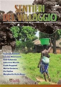 I sentieri del villaggio (eBook, ePUB) - Babbini, Guerrino