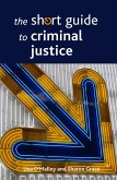 The Short Guide to Criminal Justice (eBook, ePUB)