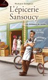 L'epicerie Sansoucy 02 : Les chateaux de cartes (eBook, ePUB) L'epicerie Sansoucy 02 : Les chateaux de cartes (eBook, ePUB)