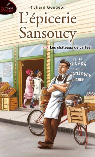 L'epicerie Sansoucy 02 : Les chateaux de cartes (eBook, ePUB)