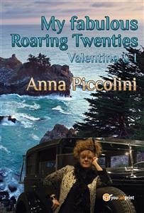 My fabulous Roaring Twenties - Valentino & I (eBook, ePUB) - Piccolini, Anna