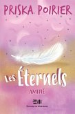 Les Eternels - Amitie (eBook, ePUB)