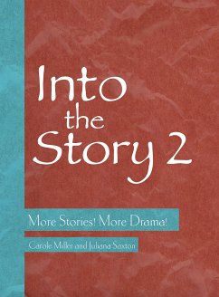 Into the Story 2 (eBook, ePUB) - Miller, Carole; Saxton, Juliana