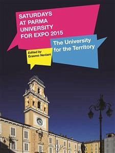 Saturday at Parma University for EXPO 2015: the University for the Territory (eBook, ePUB) - AUTORI VARI, ANTOLOGIA