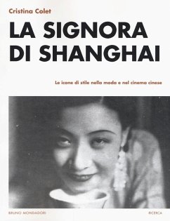 Cover La signora di Shanghai. Le icone di stile nella moda e nel cinema cinese