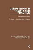 Competition in Theory and Practice (eBook, PDF) Competition in Theory and Practice (eBook, PDF)
