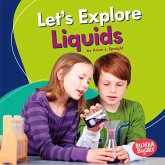 Let's Explore Liquids (eBook, ePUB) Let's Explore Liquids (eBook, ePUB)