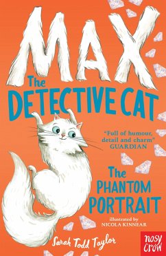 Max the Detective Cat: The Phantom Portrait - Todd Taylor, Sarah