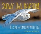 Snowy Owl Invasion! (eBook, ePUB)
