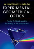 Practical Guide to Experimental Geometrical Optics (eBook, PDF)