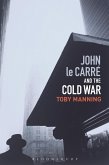 John le Carré and the Cold War (eBook, ePUB)