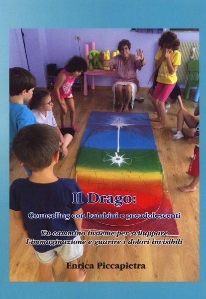 Il drago: counseling con bambini e preadolescenti Il drago: counseling con bambini e preadolescenti