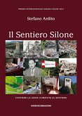 Il sentiero Silone. Contiene la guida completa al sentiero Il sentiero Silone. Contiene la guida completa al sentiero